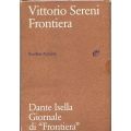 Vittorio Sereni Frontiera - Dante Isella Giornale di "Frontiera"