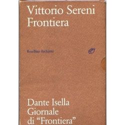 Vittorio Sereni Frontiera - Dante Isella Giornale di "Frontiera"