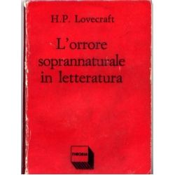 H.P. Lovecraft - L'orrore soprannaturale in letteratura