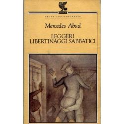 Mercedes Abad - Leggeri libertinaggi sabbatici Mercedes Abad - Leggeri libertinaggi sabbatici