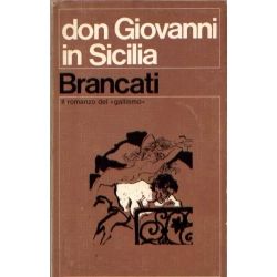 Vitaliano Brancati - Don Giovanni in Sicilia Vitaliano Brancati - Don Giovanni in Sicilia