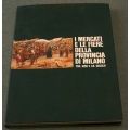 I mercati e le fiere della Provincia di Milano tra il XVIII e XX secolo