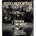 Foto Reporter - Sehen Die Welt