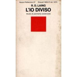 R.D. Laing -L'Io diviso