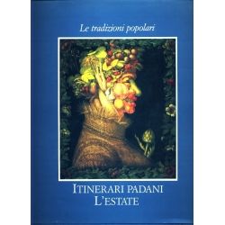 Le tradizioni popolari Itinerari Padani - L'estate