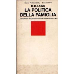 R.D. Laing - La politica della famiglia