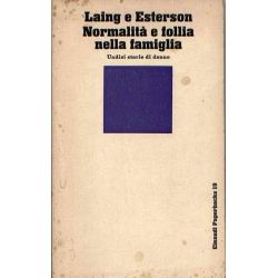 Laing e Esterson - Normalità e follia nella famiglia