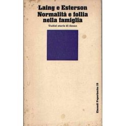 Laing e Esterson - Normalità e follia nella famiglia