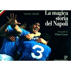 La magica storia del Napoli