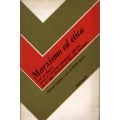 Marxismo ed etica - Testi sul dibattito intorno al "socialismo neokantiano" 1896-1911 con un saggio introduttivo di Hans Jorg Sandkubler