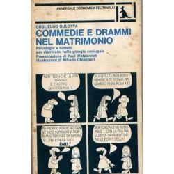 Guglielmo Gulotta - Commedie e drammi nel matrimonio