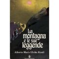 Alberto Mari e Ulrike Kindl  -  La montagna e le sue leggende