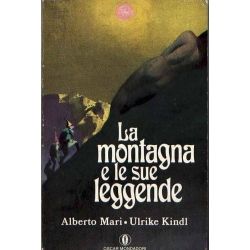 Alberto Mari e Ulrike Kindl  -  La montagna e le sue leggende