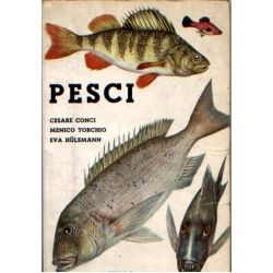 C. Conci - M. Torchio - E. Hulsmann / Pesci