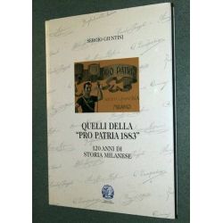 Sergio Giuntini - Quelli della "Pro Patria 1883"