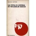 Michel Cattier - La vita e l'opera di Wilhelm Reich