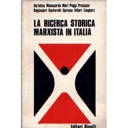 Editori riuniti - La ricerxca storica Marxista in Italia 