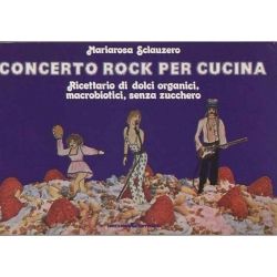 Marirosa Sclauzero - Concerto rock per cucina