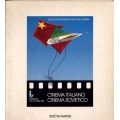 Cinema Italiano -  Cinema Sovietico