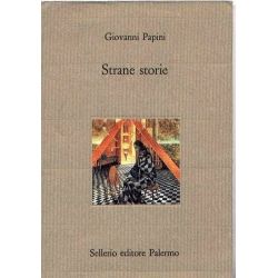 Giovanni Papini - Strane storie