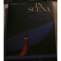 Graziella Vigo / In Scena -  Verdi Muti e La Scala