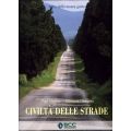 Pepi Merisio Giovanni Giorgetta - Civiltà delle strade 