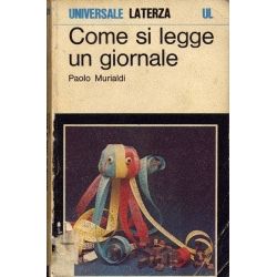 Paolo Murialdi - Come si legge un giornale 