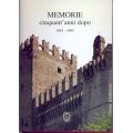 Memorie cinquant'anni dopo 1945 - 1995 Memorie cinquant'anni dopo 1945 - 1995