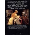 Arthur Machen, Jane Yolen, Howard Pyle, John Steinbeck, Peter Timlett - Miti e leggende di re Artù, dei Cavalieri della tavola rotonda e del Santo Gral