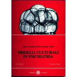 Gustavo Pietropolli Charmet, Giuseppe Tonelli  - Modelli culturali in psichiatria