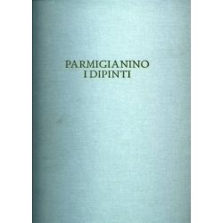 Parmigianino I dipinti - Mary Vaccaro