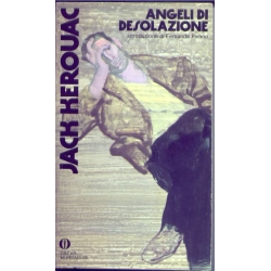 Jack Kerouac - Angeli di desolazione