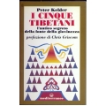 Peter Kelder - I cinque Tibetani l'antico segreto della fonte di giovinezza