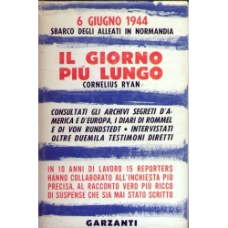 Cornelius Ryan - Il giorno più lungo 6 giugno 1944 Cornelius Ryan - Il giorno più lungo 6 giugno 1944
