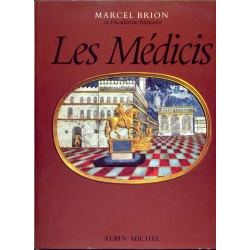 Marcel Brion - Les siecle des Medicis