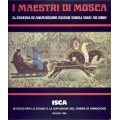 Massimo Maisetti - I maestri di Mosca - Il cinema di animazione Russo dagl inizi ad oggi