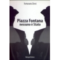 Fortunato Zinni - Piazza Fontana nessuno è stato