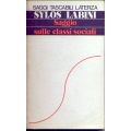 Sylos Labini - Saggio sulle classi sociali Sylos Labini - Saggio sulle classi sociali