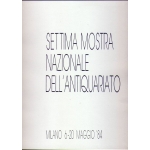 Settima mostra nazionale dell' antiquariato Milano, EXPO CT, 1984