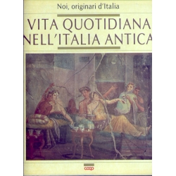 Vita quotidiana nell'Italia Antica - Coop