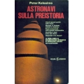 Peter Kolosimo - Astronavi sulla preistoria