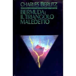 Charles Berlitz - Bermuda: il triangolo maledetto