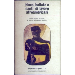 Blues, ballate e canti di lavoro afroamericani