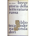 Marc Slonim - Breve storia della letteratura russa Marc Slonim - Breve storia della letteratura russa