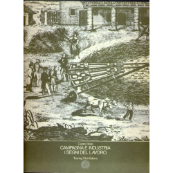Campagna e industria i segni del lavoro - TCI