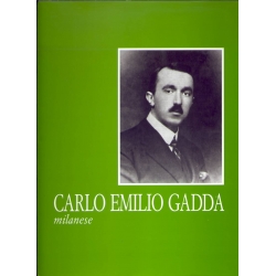 Carlo Emilio Gadda milanese - Credito Lombardo