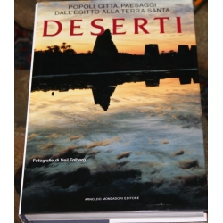 Deserti - Popoli, città, paesaggi dall'Egitto alla Terra Santa