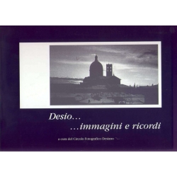 Circolo fotografico Desiano - Desio...immagini e ricordi