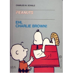 Charles M. Schulz - Ehi, Charlie Brown!