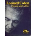 Leonard Cohen - L'energia degli schiavi 